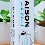 Raison French Black มีส่วนผสมอะไรบ้าง?